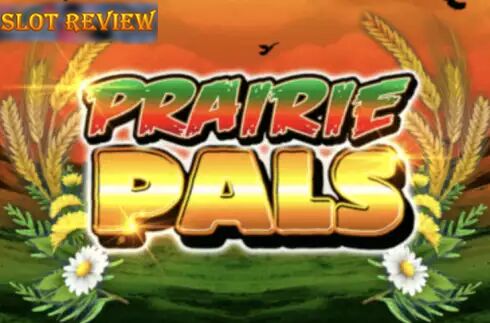 Prairie Pals Slot Review